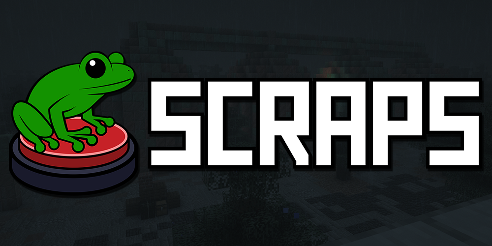 Scraps